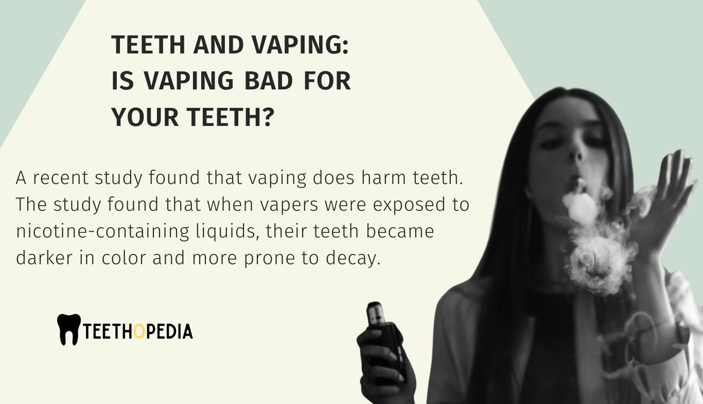 Is Vaping bad for your Teeth